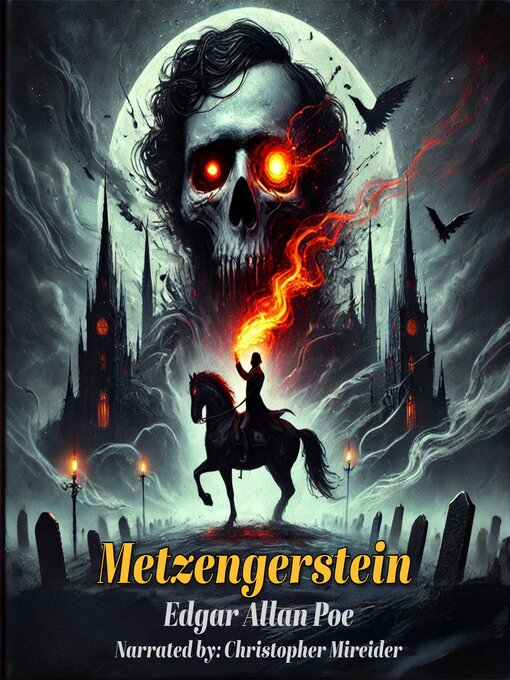 Title details for Metzengerstein by Edgar Allan Poe - Available